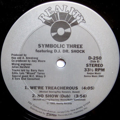 Symbolic Three Featuring D.J. Dr. Shock* : No Show (12")