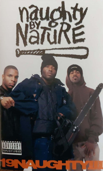 Naughty By Nature : 19 Naughty III (Cass, Album)