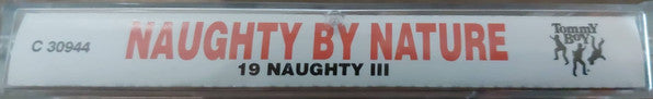 Naughty By Nature : 19 Naughty III (Cass, Album)