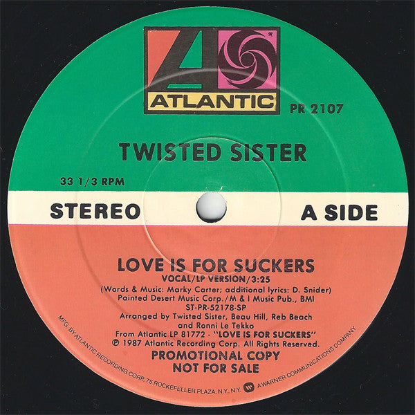 Twisted Sister : Love Is For Suckers (12", Single, Promo)