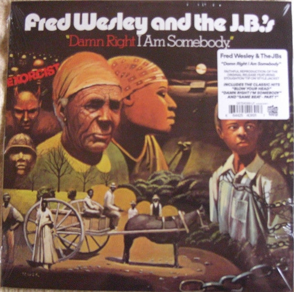 Fred Wesley And The J.B.'s* : Damn Right I Am Somebody (LP, Album, RE)