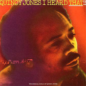 Quincy Jones : I Heard That!! (2xLP, Album, Gat)