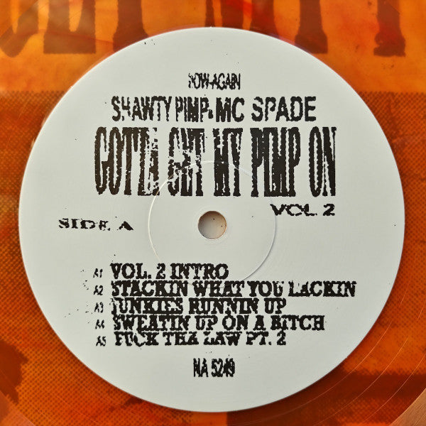 Shawty Pimp & MC Spade (2) : Vol. 2: Gotta Get My Pimp On (LP, Album, RE, Gal)