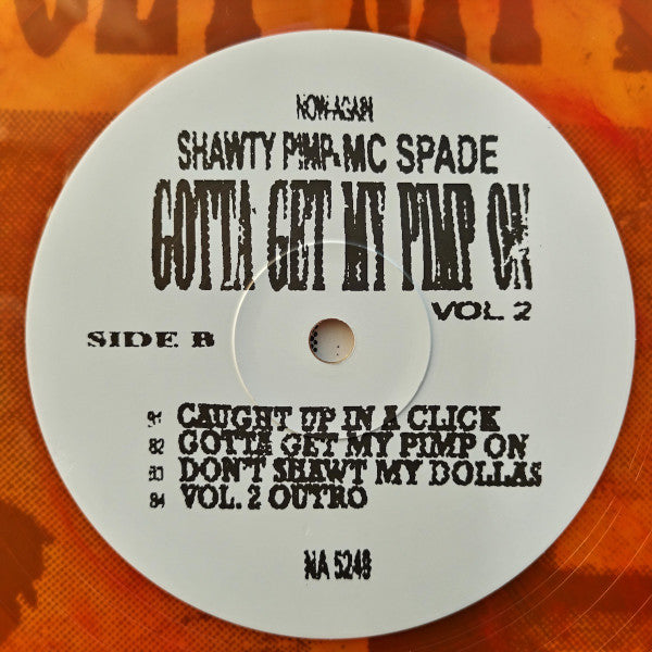 Shawty Pimp & MC Spade (2) : Vol. 2: Gotta Get My Pimp On (LP, Album, RE, Gal)