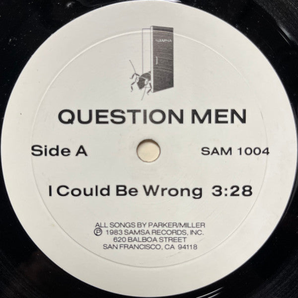 Question Men : I Could Be Wrong (7")