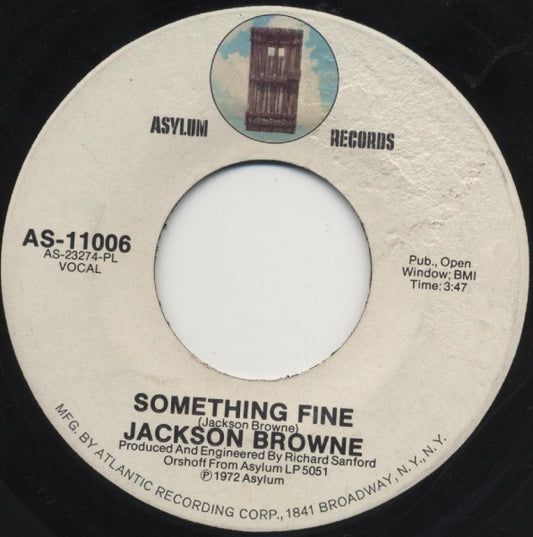 Jackson Browne : Rock Me On The Water / Something Fine (7", Pla)