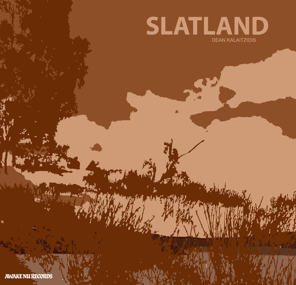 Dean Kalaitzidis : SLATLAND (LP, Album)