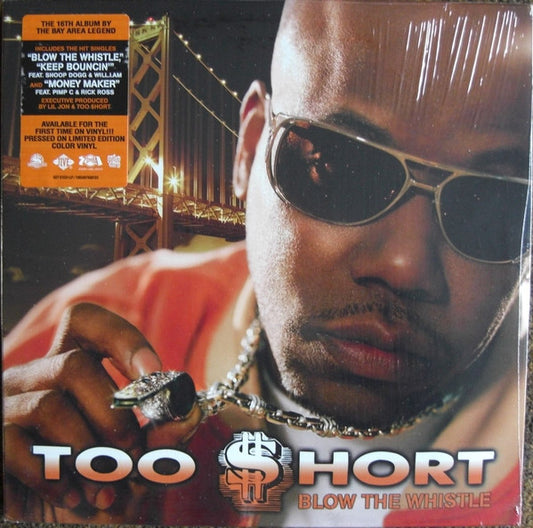 Too $hort* : Blow The Whistle (2xLP, Album, Ltd, RE, Gol)