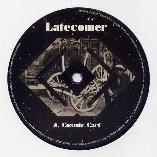 Latecomer : Cosmic Cart (12")