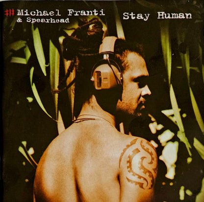 Michael Franti And Spearhead : Stay Human (CD, Album)