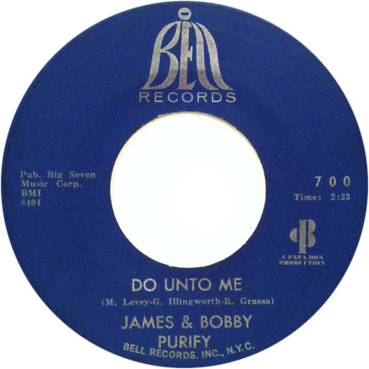 James & Bobby Purify : Do Unto Me (7", Single)