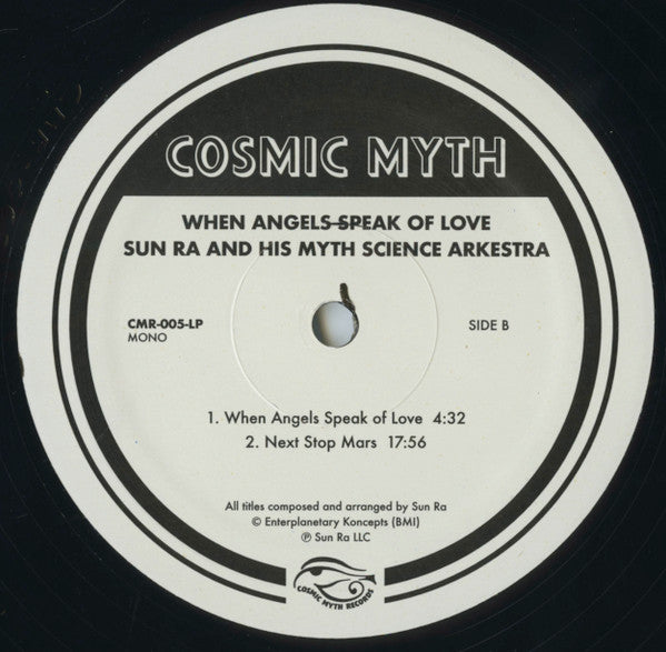 Sun Ra And His Myth Science Arkestra* : When Angels Speak Of Love (LP, Mono, RE, RM)