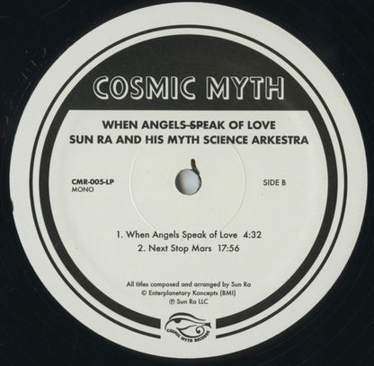 Sun Ra And His Myth Science Arkestra* : When Angels Speak Of Love (LP, Mono, RE, RM)