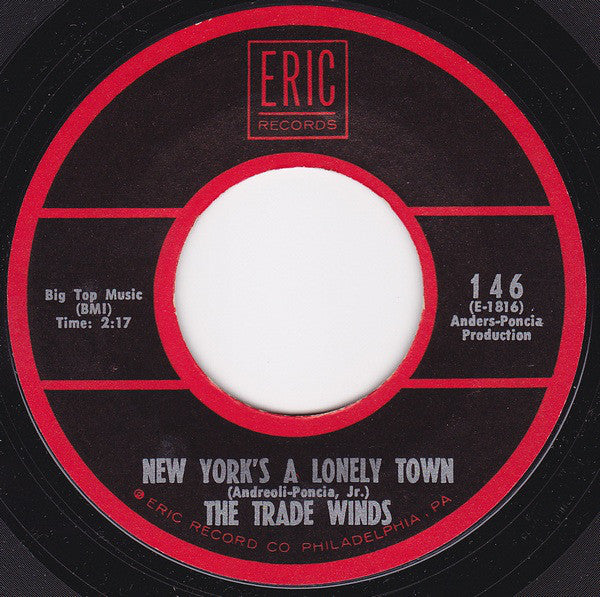 The Ad Libs / The Trade Winds : The Boy From New York City / New York's A Lonely Town (7", RE, Pit)