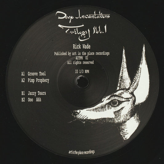 Rick Wade : Deep Incantations Trilogy Vol. 1 (12")