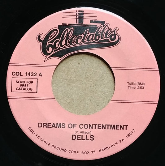 The Dells : Dreams Of Contentment / Zing Zing Zing (7", RE)