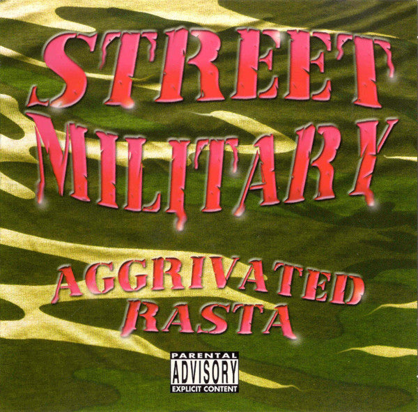 Street Military : Aggrivated Rasta (CD, EP, RE, RP)