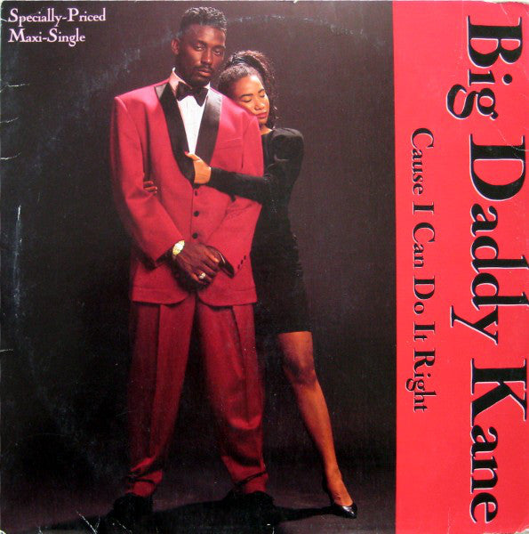 Big Daddy Kane : Cause I Can Do It Right (12", Maxi)