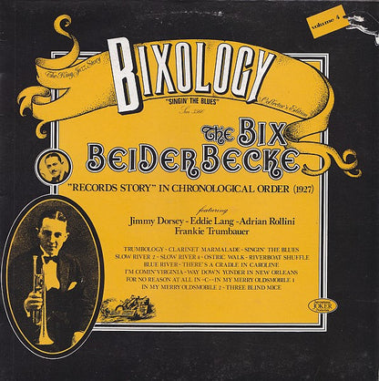 Bix Beiderbecke : Bixology "Singin' The Blues" (LP, Comp)