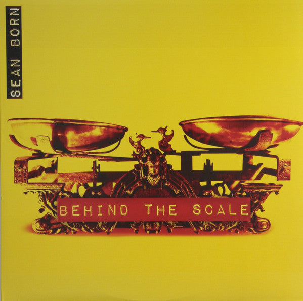 Sean Born : Behind The Scale (LP, Album)