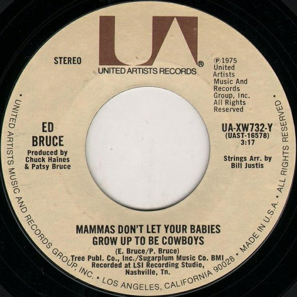Ed Bruce : Mammas Don't Let Your Babies Grow Up To Be Cowboys (7")