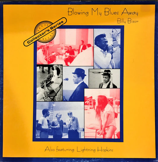 Billy Bizor Also Featuring Lightning Hopkins* : Blowing My Blues Away (LP, Album)
