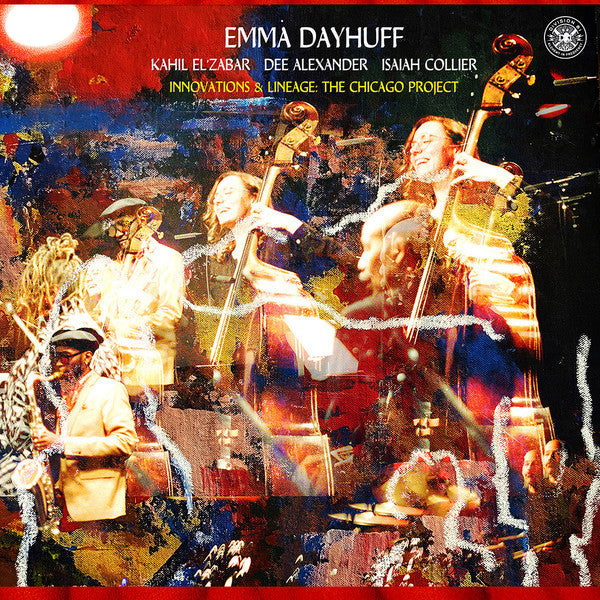 Emma Dayhuff : Innovations & Lineage:The Chicago Project (LP, Album)