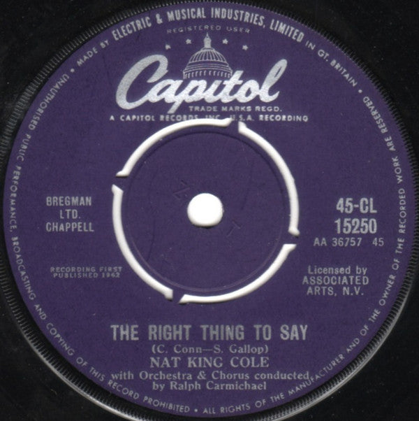 Nat King Cole : The Right Thing To Say (7", Single)