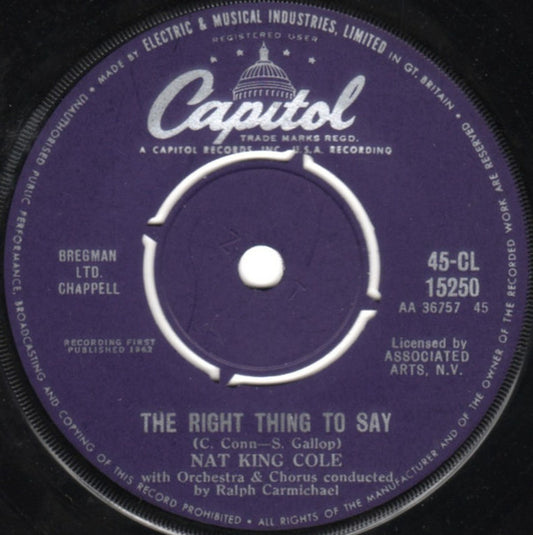 Nat King Cole : The Right Thing To Say (7", Single)