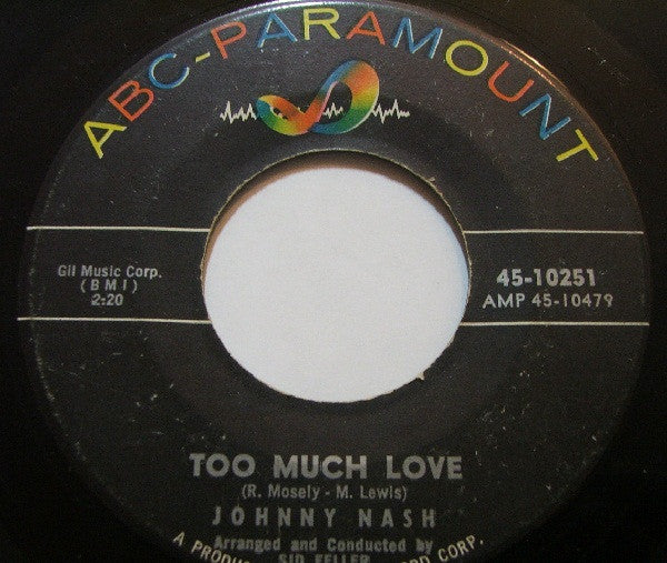 Johnny Nash : Too Much Love (7", Single)