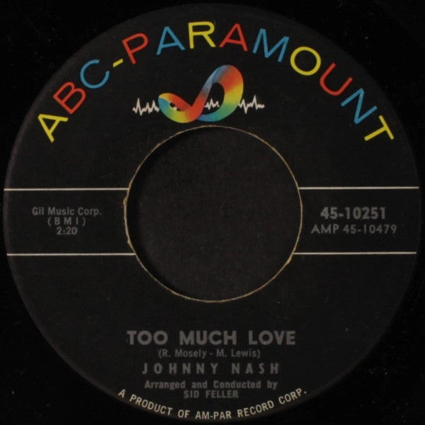 Johnny Nash : Too Much Love (7", Single)