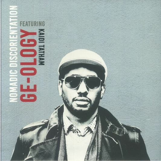 GE-OLOGY : Nomadic Discorientation (12")