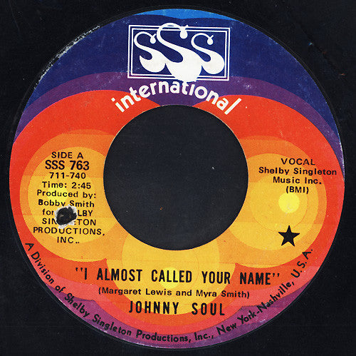 Johnny Soul : I Almost Called Your Name (7")