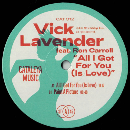 Vick Lavender Feat. Ron Carroll : All I Got For You (Is Love) (12", Ltd)