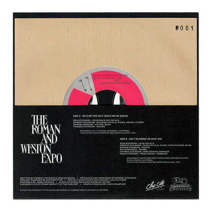 The Roman & Weston Expo : We'd Better Quit (While We're Ahead) / Ain't No Sense (In Goin' On) (7", Single, Num)