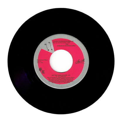 The Roman & Weston Expo : We'd Better Quit (While We're Ahead) / Ain't No Sense (In Goin' On) (7", Single, Num)