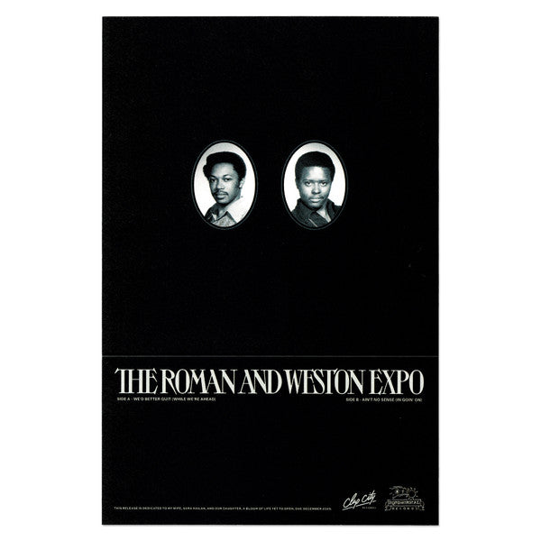 The Roman & Weston Expo : We'd Better Quit (While We're Ahead) / Ain't No Sense (In Goin' On) (7", Single, Num)