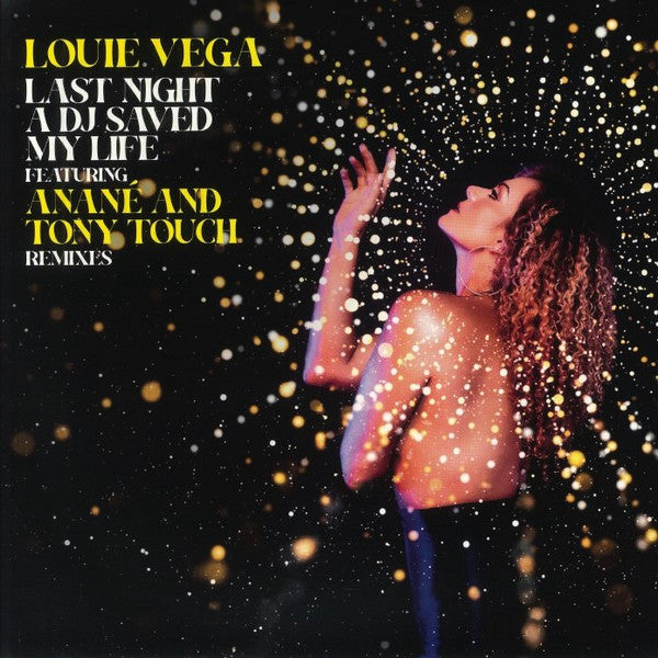 Louie Vega Featuring Anané And Tony Touch : Last Night A DJ Saved My Life (Remixes) (12")
