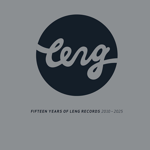 Various : Fifteen Years Of Leng Records 2010 - 2025 (2x12" + 10" + Comp, Ltd)