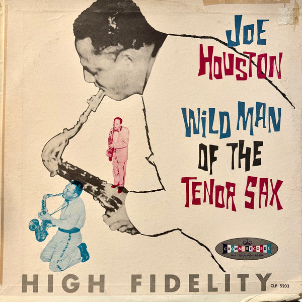 Joe Houston : Wild Man Of The Tenor Sax (LP, Mono, RE)