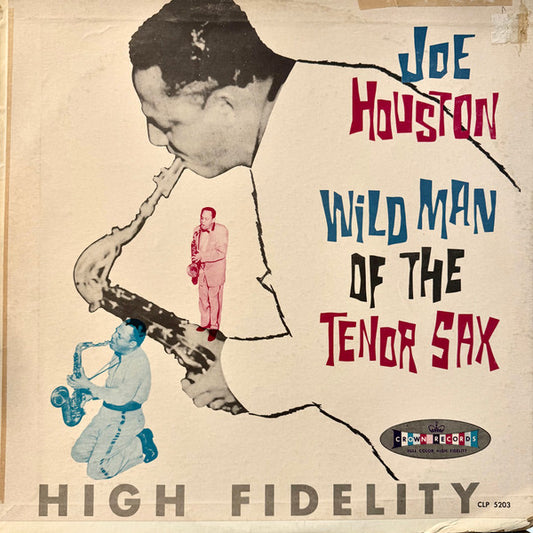 Joe Houston : Wild Man Of The Tenor Sax (LP, Mono, RE)