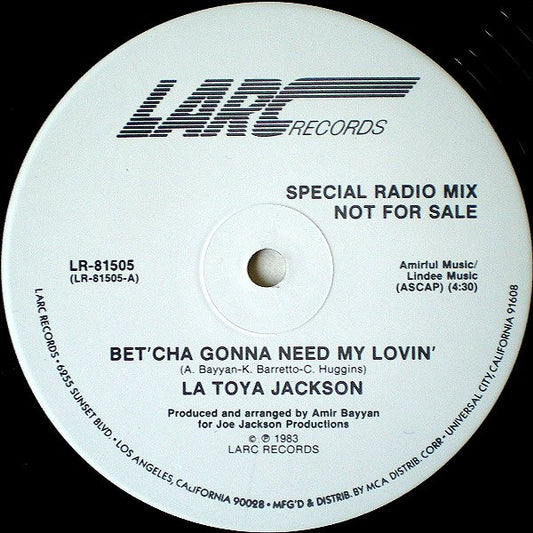 La Toya Jackson : Bet'Cha Gonna Need My Lovin' (Special Radio Mix) (12", Promo)