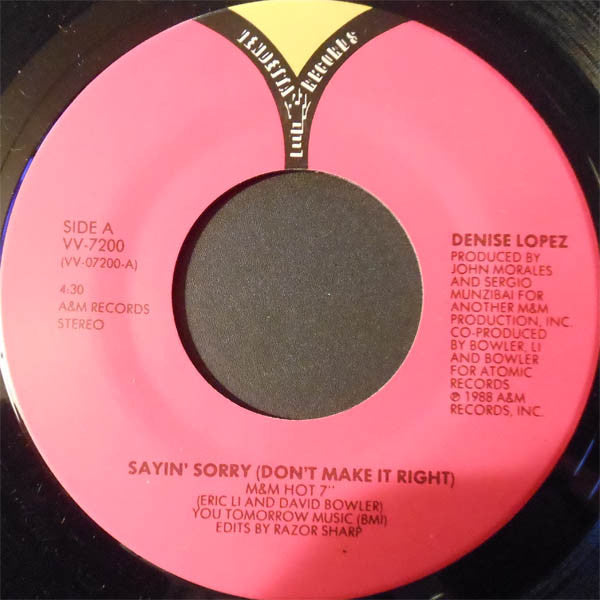 Denise Lopez : Sayin' Sorry (Don't Make It Right) (7")