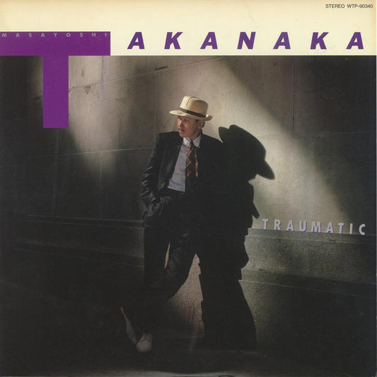 Masayoshi Takanaka = Masayoshi Takanaka : Traumatic = トラマティック極東探偵団 (LP, Album)