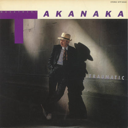 Masayoshi Takanaka = 高中 正義* : Traumatic = トラマティック極東探偵団 (LP, Album)