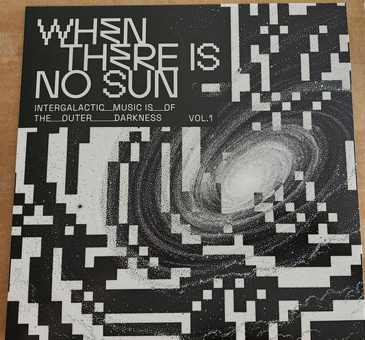 Various : When There Is No Sun - Vol. 1 (LP)