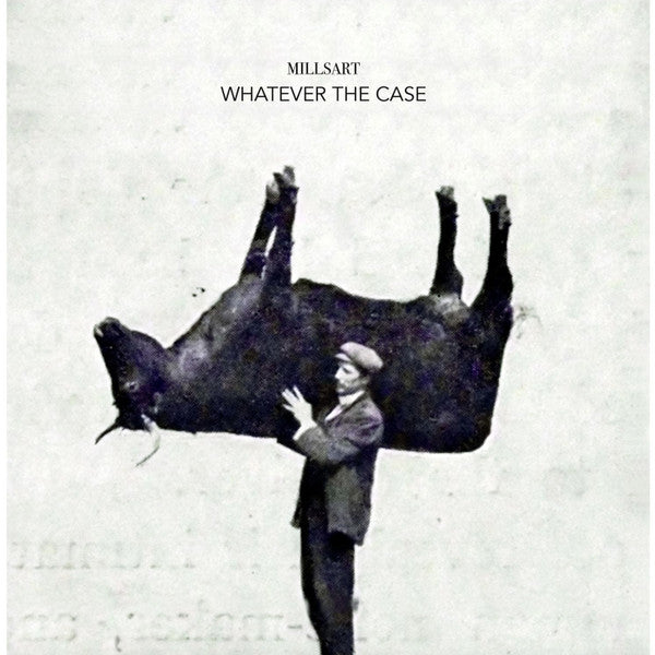 Millsart : Whatever The Case (12")
