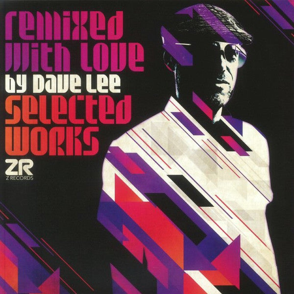 Dave Lee : Remixed With Love By Dave Lee (Selected Works)  (2x12", Comp, Ltd, RE, Gat)