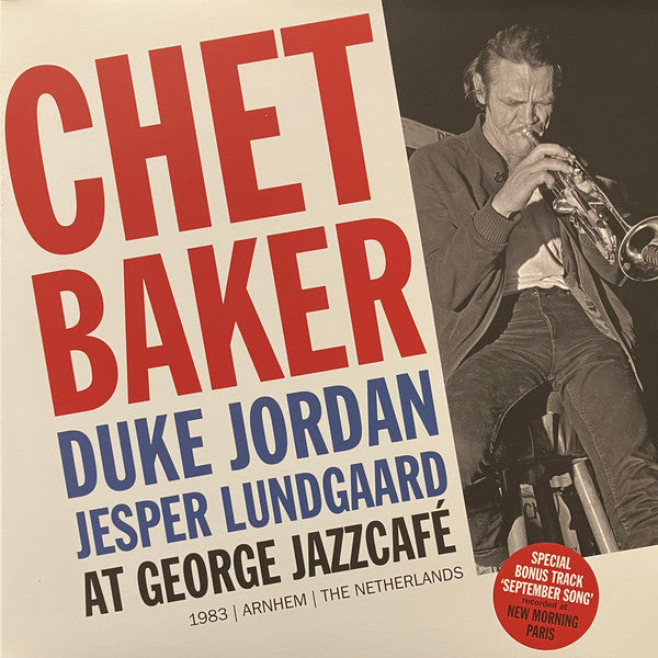 Chet Baker : At George Jazzcafé, 1983, Arnhem, The Netherlands (LP, Album, RSD, Ltd, Num, Blu)