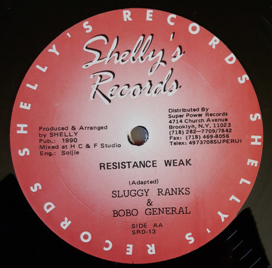 Sluggy Ranks / Bobo General : My Time / Resistance Weak (12")